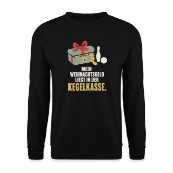 Weihnachtsgeld in der Kegelkasse – Kegeln Spruch - Unisex Pullover - Schwarz - Vorne - Alina (178cm) & Michal (187cm)