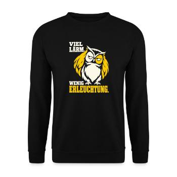 Viel Lärm wenig Erleuchtung Eule Silvester Böller - Unisex Pullover - Schwarz - Vorne - Alina (178cm) & Michal (187cm)