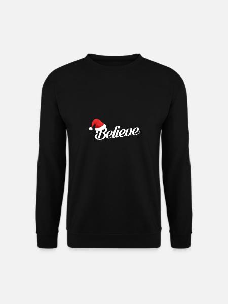 Believe in Christmas Believe Santa - Unisex Sweatshirt - black