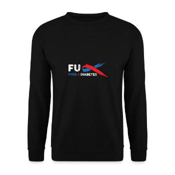 Fu Type 1 Diabetes Diabetic Blood Sugar Illness - Unisex Sweatshirt - black - Front - Alina (178cm) & Michal (187cm)