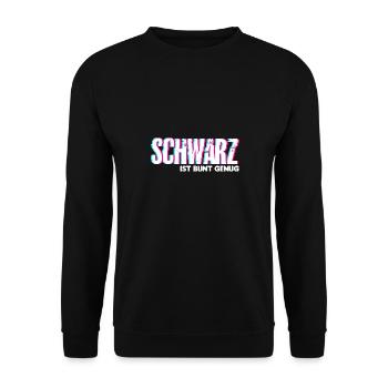 Schwarz Ist Bunt Genug - Unisex Pullover - Schwarz - Vorne - Alina (178cm) & Michal (187cm)