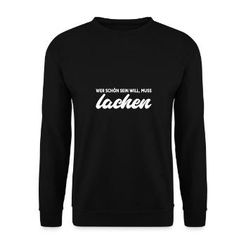 Wer Schön Sein Will Muss Lachen - Unisex Pullover - Schwarz - Vorne - Alina (178cm) & Michal (187cm)