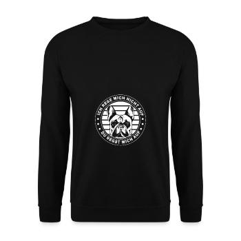 Ich reg mich nicht auf du regst mich auf Hund - Unisex Pullover - Schwarz - Vorne - Alina (178cm) & Michal (187cm)