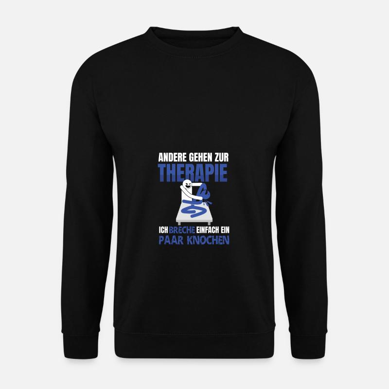 Knochen brechen Physio Geschenk Lustig - Unisex Pullover - Schwarz