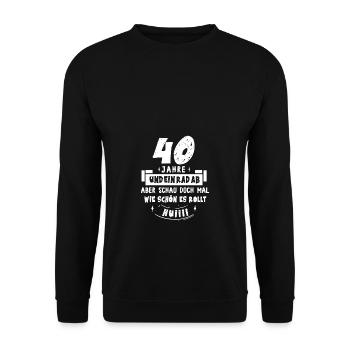 40 Jahre Rad ab Huiii Geschenk 40. Geburtstag - Unisex Pullover - Schwarz - Vorne - Alina (178cm) & Michal (187cm)