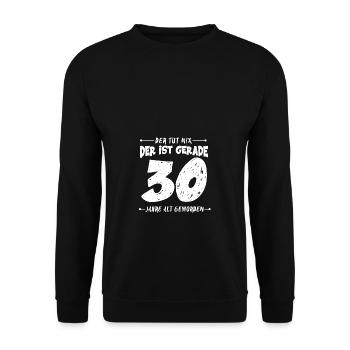 30 Geburtstag Mann Geschenkideen Der Tut Nix - Unisex Pullover - Schwarz - Vorne - Alina (178cm) & Michal (187cm)