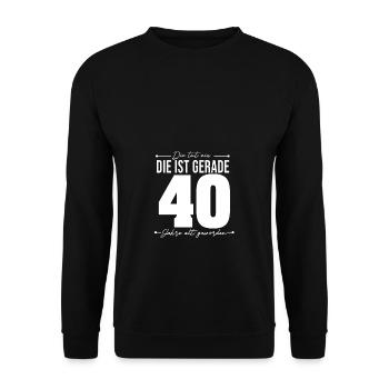40 Geburtstag Frau Sprüche Die Tut Nix - Unisex Pullover - Schwarz - Vorne - Alina (178cm) & Michal (187cm)