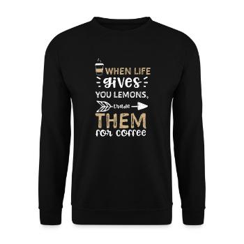When life gives you lemons, trad... - Unisex Pullover - Schwarz - Vorne - Alina (178cm) & Michal (187cm)