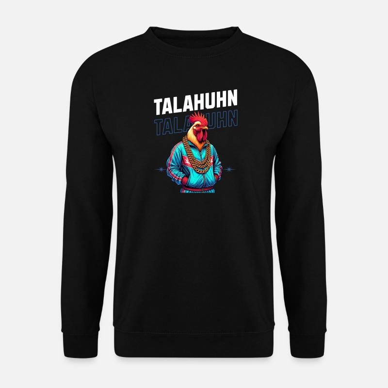 Talahuhn Talahon Talahina TikTok Trend lustig - Unisex Pullover - Schwarz