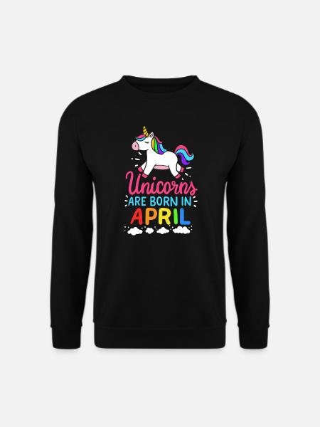 Einhörner werden im April geboren - Unisex Pullover - Schwarz
