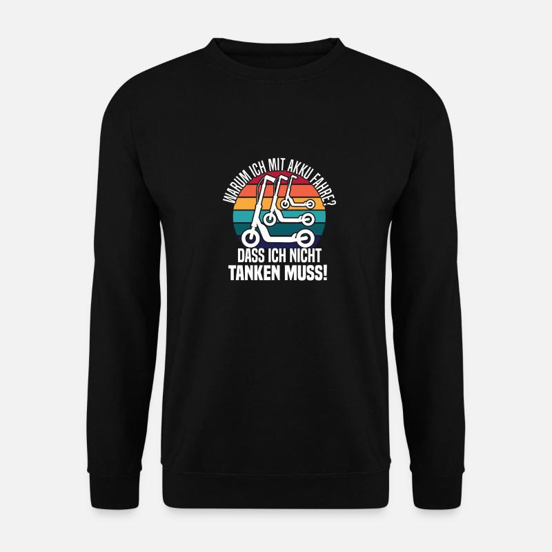 Akku Roller Scooter E Roller Elektro Bike tanken - Unisex Pullover - Schwarz
