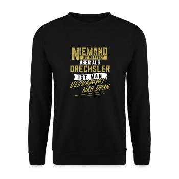 Drechsler Drechseln Drehbank Drehen Geschenk - Unisex Pullover - Schwarz - Vorne - Alina (178cm) & Michal (187cm)