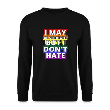 I May Be Straight But I Don't Hate LGBT Ally Shirt - Unisex Pullover - Schwarz - Vorne - Alina (178cm) & Michal (187cm)