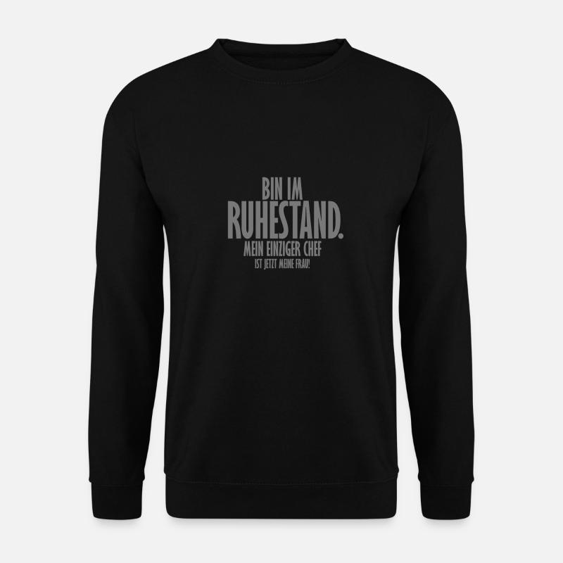 Ruhestand - Unisex Pullover - Schwarz