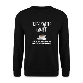Kaffee Motivation lustig Geschenk - Unisex Pullover - Schwarz - Vorne - Alina (178cm) & Michal (187cm)