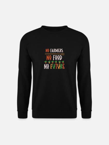 No Farmers - No Food - No Future - Unisex Pullover - Schwarz