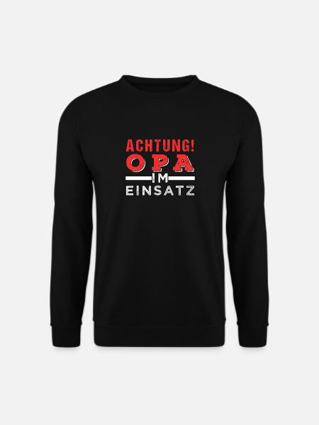 Achtung! Opa im Einsatz - Unisex Pullover - Schwarz
