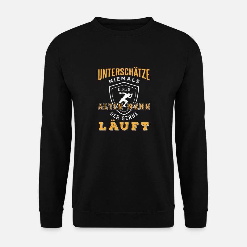 Never underestimate an old man running - Unisex Sweatshirt - black