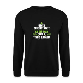 Never underestimate an old man with tennis racquet - Unisex Sweatshirt - black - Front - Alina (178cm) & Michal (187cm)