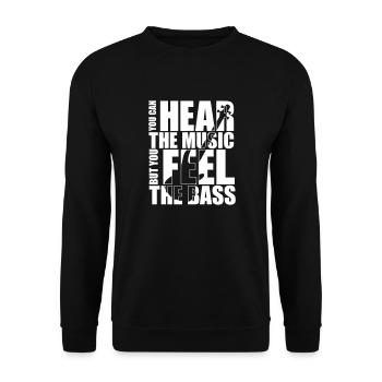 Bass Player gift YOU CAN HEAR THE MUSIC BUT YOU - Unisex Sweatshirt - black - Front - Alina (178cm) & Michal (187cm)