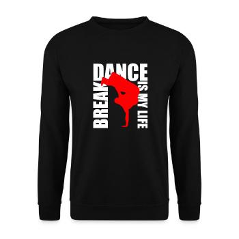 break dance is my life - Unisex Sweatshirt - black - Front - Alina (178cm) & Michal (187cm)
