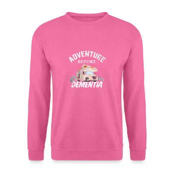 Aventure avant la démence Cadeau drôle de camping-car - Sweat-shirt Unisexe - rose - Devant
