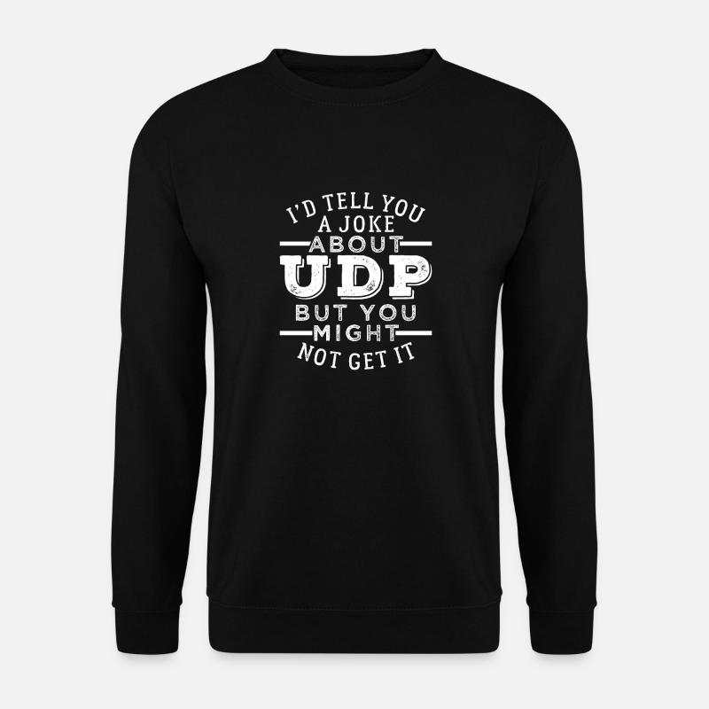 Cadeau UDP programmeur - Sweat-shirt Unisexe - noir