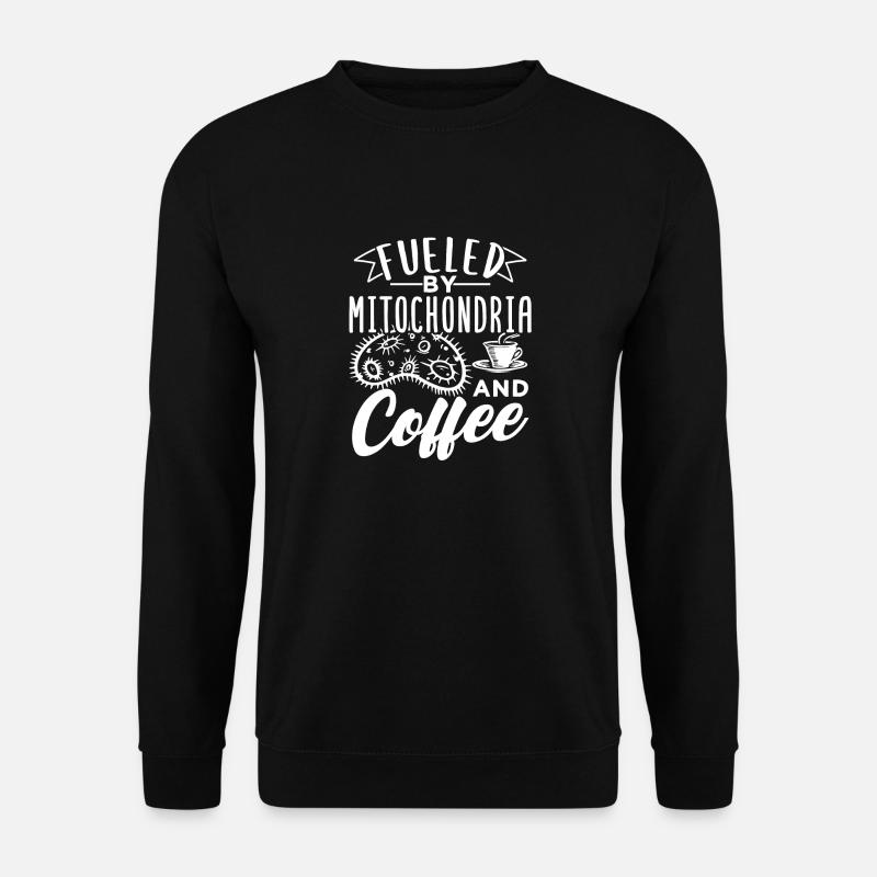 Cadeau mitochondries et café - Sweat-shirt Unisexe - noir