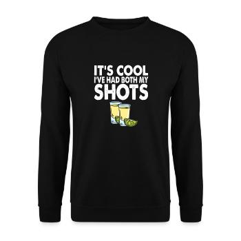 It's Cool I've Had Both My Shots Tequila - Unisex Pullover - Schwarz - Vorne - Alina (178cm) & Michal (187cm)