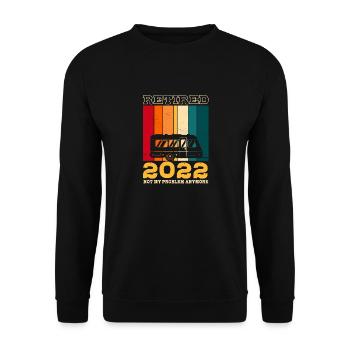 Funny Retirement Gift for Men, Retired 2022 - Unisex Pullover - Schwarz - Vorne - Alina (178cm) & Michal (187cm)