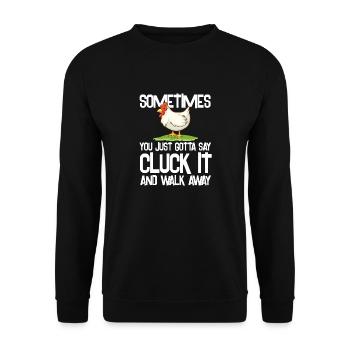 sometimes just say cluck it Design - Unisex Sweatshirt - black - Front - Alina (178cm) & Michal (187cm)