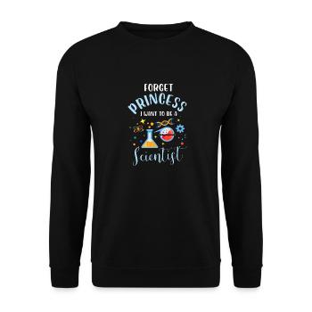 Oubliez princesse je veux devenir scientifique - Sweat-shirt Unisexe - noir - Devant - Alina (178cm) & Michal (187cm)