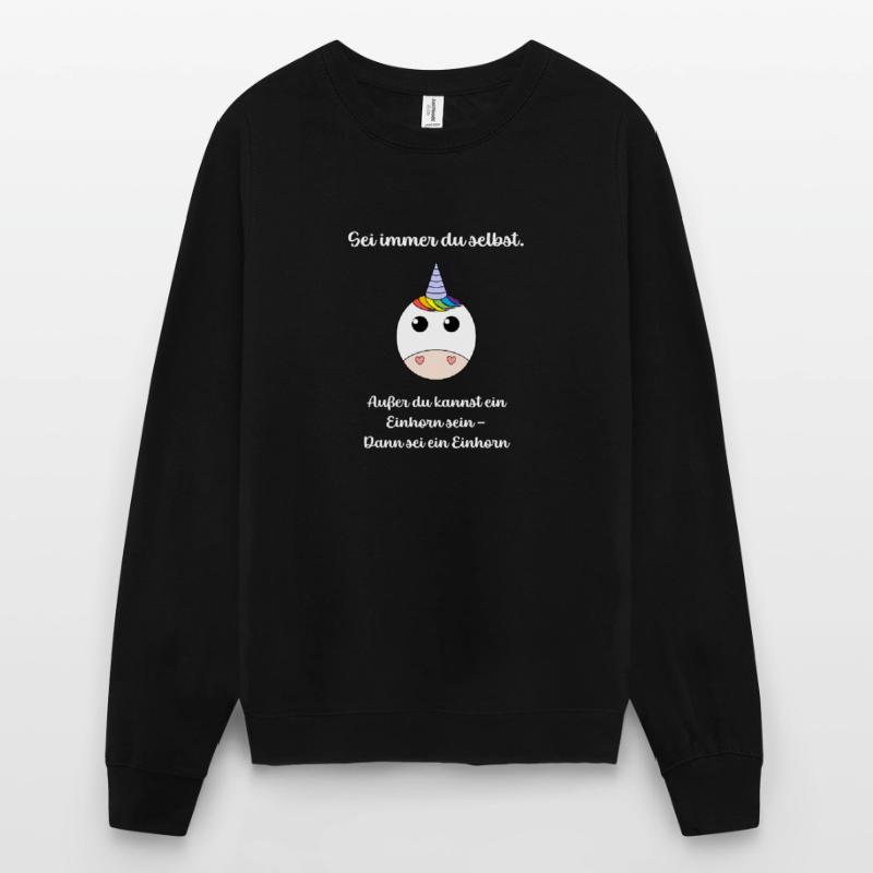 Sei ein Einhorn Unisex Pullover