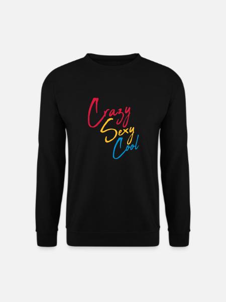 crazy sexy cool design - Unisex Sweatshirt - black