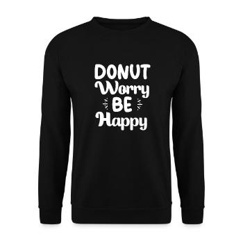 Donut worry be happy donut cool gifts sweet food - Sweat-shirt Unisexe - noir - Devant - Alina (178cm) & Michal (187cm)