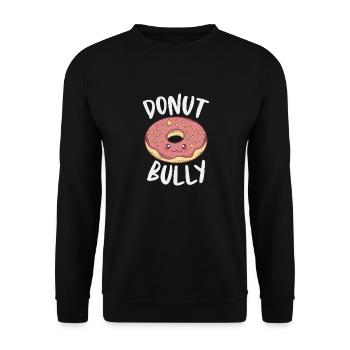 Donut Bully Anti-mobbing, Der Freundlichkeit Und - Unisex Pullover - Schwarz - Vorne - Alina (178cm) & Michal (187cm)