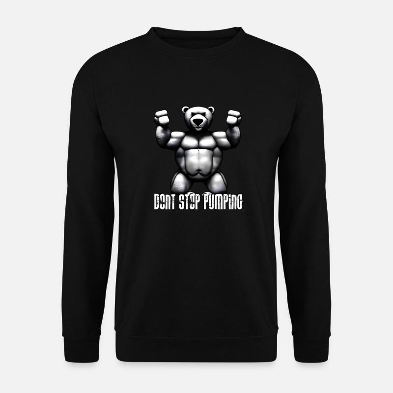 Don´t stop pumping - Unisex Pullover - Schwarz