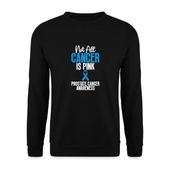 Prostate cancer awareness Not every cancer is - Unisex Sweatshirt - black - Front - Alina (178cm) & Michal (187cm)