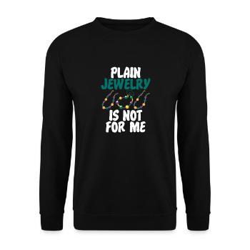 Simple jewelry not for me - Unisex Sweatshirt - black - Front - Alina (178cm) & Michal (187cm)