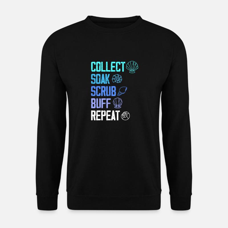 collect soak scrub repeat Design - Unisex Sweatshirt - black