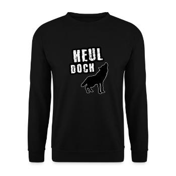 Heul doch - Unisex Pullover - Schwarz - Vorne - Alina (178cm) & Michal (187cm)
