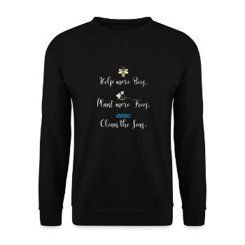 Help More Bees Plant More Trees Clean Seas | Earth - Unisex Sweatshirt - black - Front - Alina (178cm) & Michal (187cm)
