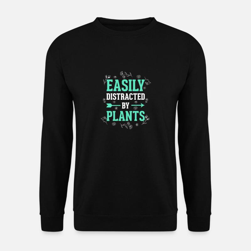 Lustiger Spruch für Gärtner vom Garten abgelenkt - Unisex Pullover - Schwarz