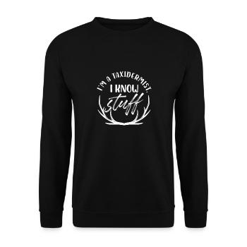 Je suis un taxidermiste je connais des trucs Design pour un - Sweat-shirt Unisexe - noir - Devant - Alina (178cm) & Michal (187cm)