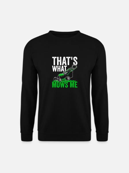 Das Mäht Rasen Mähen Landschaftsgärtner Rasenmäher - Unisex Pullover - Schwarz