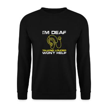 talking louder wont help Design for a deaf patient - Unisex Pullover - Schwarz - Vorne - Alina (178cm) & Michal (187cm)