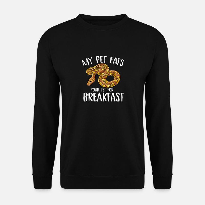 my pet eats your pet for breakfast Design for a - Unisex Pullover - Schwarz