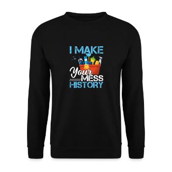 Mess History Custodian Housekeeper Housekeeping - Unisex Sweatshirt - black - Front - Alina (178cm) & Michal (187cm)