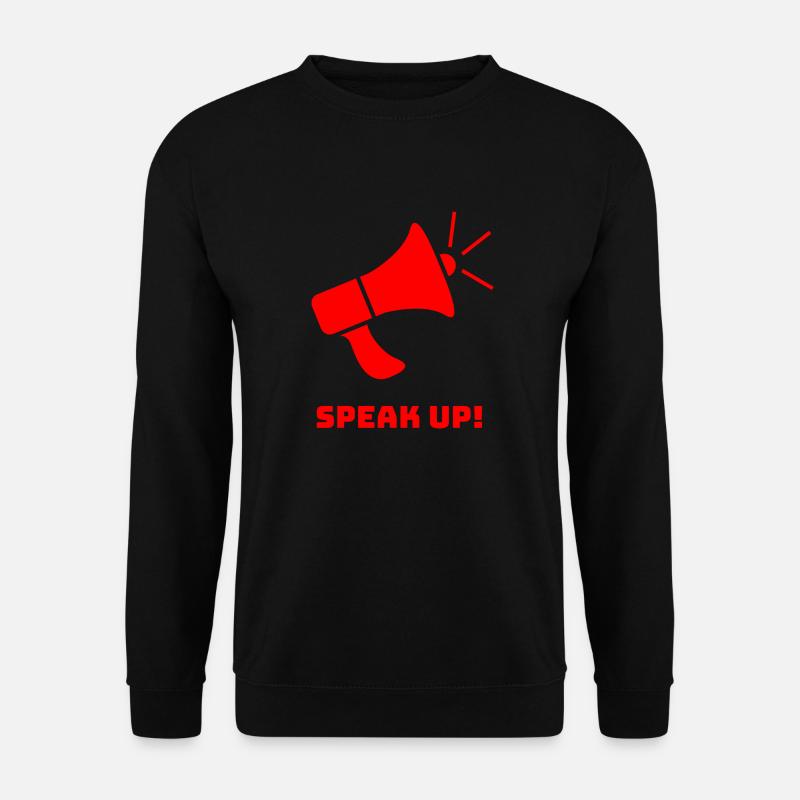 Speak Your Mind - Unisex Sweatshirt - black
