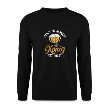 Zapft ihr Narren der König hat Durst - Unisex Pullover - Schwarz - Vorne - Alina (178cm) & Michal (187cm)